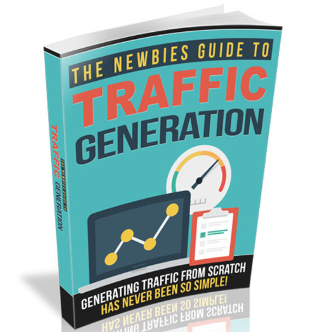 The Newbie's Guide to Traffic Generation