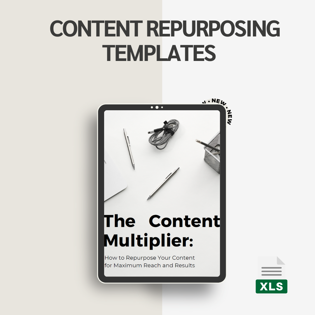 Content Repurposing Template and Guide